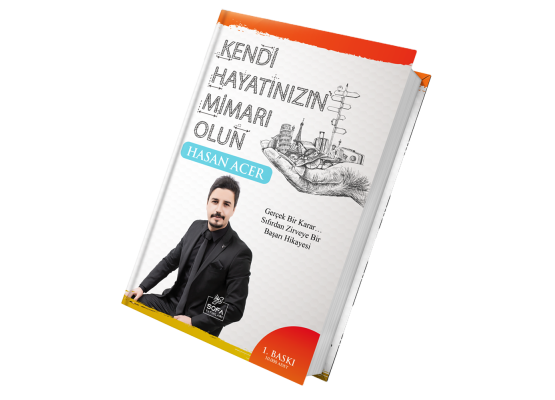 KENDİ HAYATINIZIN MİMARI OLUN